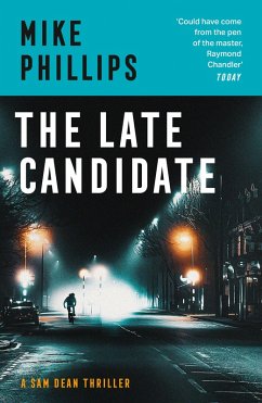 The Late Candidate (eBook, ePUB) - Phillips, Mike