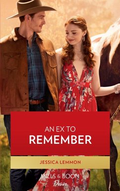 An Ex To Remember (Texas Cattleman's Club: Ranchers and Rivals, Book 6) (Mills & Boon Desire) (eBook, ePUB) - Lemmon, Jessica