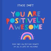 You Are Positively Awesome (eBook, ePUB)