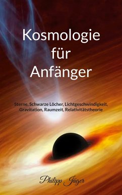 Kosmologie für Anfänger (Farbversion) (eBook, ePUB) - Jäger, Philipp