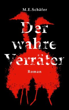 Der wahre Verräter (eBook, ePUB) - Schäfer, M. E.