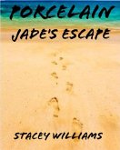 Porcelain Jade (eBook, ePUB) Porcelain Jade (eBook, ePUB)