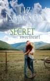 Secret Sweetheart (Quinn Family Ranch Romance, #2) (eBook, ePUB)