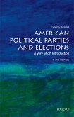 American Political Parties and Elections: A Very Short Introduction (eBook, ePUB)