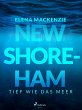 New Shoreham - Tief wie das Meer... - Bild 1