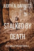 Stalked by Death (Riley Malloy Thriller, #4) (eBook, ePUB)