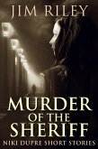 Murder of the Sheriff (eBook, ePUB)