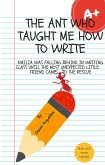 The Ant Who Taught Me How To Write (eBook, ePUB)