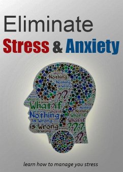 Cover Eliminate Stress and Anxiety (eBook, ePUB)