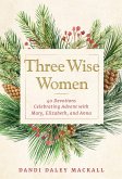 Three Wise Women (eBook, ePUB)