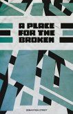 A Place for the Broken (eBook, ePUB)