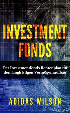 Investmentfonds (eBook, ePUB) - Wilson, Adidas