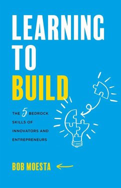 Learning to Build (eBook, ePUB) - Moesta, Bob