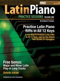 Latin Piano Practice Sessions Volume 1 In All 12 Keys (eBook, ePUB) Latin Piano Practice Sessions Volume 1 In All 12 Keys (eBook, ePUB)
