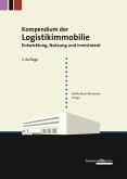 Kompendium der Logistikimmobilie (eBook, PDF)