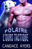L'ours Tactique (POLAIRE, #5) (eBook, ePUB)