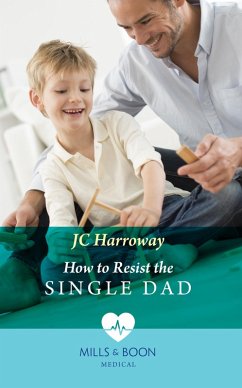 Cover How To Resist The Single Dad (Mills & Boon Medical) (eBook, ePUB)
