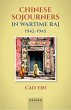 Chinese Sojourners in Wartime Raj,... - Bild 1
