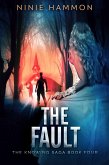 The Fault (The Knowing, #4) (eBook, ePUB) The Fault (The Knowing, #4) (eBook, ePUB)