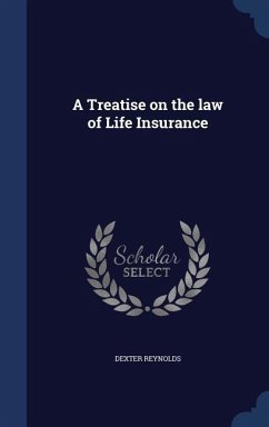 Cover A Treatise on the law of Life Insurance