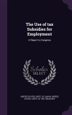 The Use of tax Subsidies for Employment