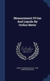 Measurement Of Gas And Liquids By Orifice Meter