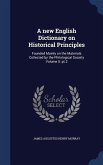 A new English Dictionary on Historical Principles