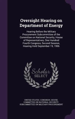 Oversight Hearing on Department of Energy: Hearing Before the Military Procurement Subcommittee of the Committee on National Security, House of Repres