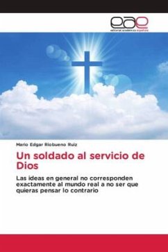 Un soldado al servicio de Dios - Riobueno Ruiz, Mario Edgar