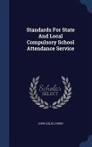 Standards For State And Local Compulsory School Attendance Service