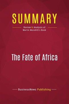 Summary: The Fate of Africa - Businessnews Publishing