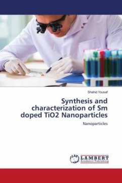 Synthesis and characterization of Sm doped TiO2 Nanoparticles - Yousaf, Shahid