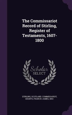 Cover The Commissariot Record of Stirling, Register of Testaments, 1607-1800
