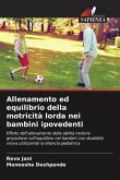 Allenamento ed equilibrio della motricità lorda nei bambini ipovedenti