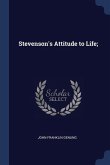 Stevenson's Attitude to Life;