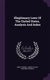 Illegitimacy Laws Of The United States, Analysis And Index
