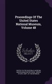 Proceedings Of The United States National Museum, Volume 48