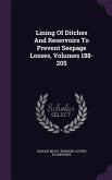 Lining Of Ditches And Reservoirs To Prevent Seepage Losses, Volumes 188-205