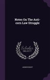 Notes On The Anti-corn Law Struggle