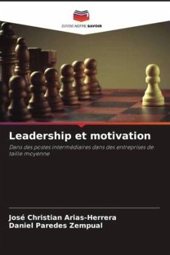 Leadership et motivation - Arias-Herrera, José Christian;Paredes Zempual, Daniel