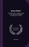 'press Orders': The Opinions Of The Leading Journals On The Abolition Of Newspaper Privileges, Ed. By A. Smith