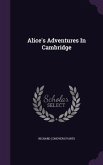 Alice's Adventures In Cambridge