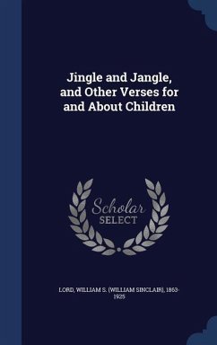 Jingle and Jangle, and Other Verses for and About Children