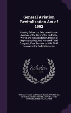 General Aviation Revitalization Act of 1993 General Aviation Revitalization Act of 1993
