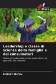 Leadership e classe di scienze della famiglia e dei consumatori