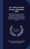 U.S. Policy Toward Europe, September 1994: Hearing Before the Subcommittee on Europe and the Middle East of the Committee on Foreign Affairs, House of