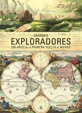 Grandes exploradores : 500 años de la primera vuelta al mundo