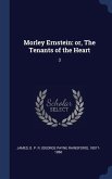 Morley Ernstein: or, The Tenants of the Heart: 3