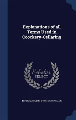 Cover Explanations of all Terms Used in Coockery-Cellaring