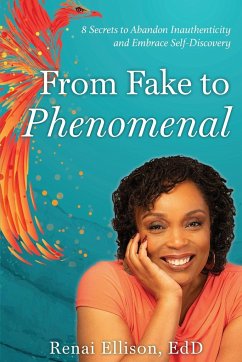 From Fake to Phenomenal - Ellison, Renai